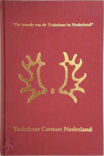 "De intrede van de Trakehner in Nederland" - Ad Molendijk