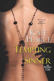 Tempting a Sinner - Kate Pearce (ISBN 9780758290199)