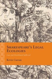 Shakespeare's Legal Ecologies - Kevin Curran (ISBN 9780810135178)
