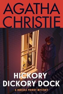 Hickory Dickory Dock: A Hercule Poirot Mystery: The Official Authorized Edition - Agatha Christie (ISBN 9780063376922)
