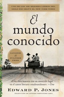 El Mundo Conocido: The Known World (Spanish Edition) - Edward P. Jones (ISBN 9780063449312)