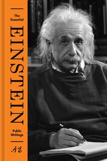 The Essential Einstein: Public Writings - Albert Einstein (ISBN 9780691131108)