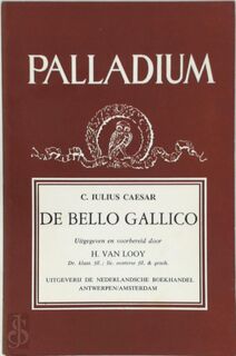 De bello Gallico - C. Iulius Caesar, H. van Looy (ISBN 9789028999206)
