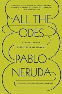 All the Odes - Pablo Neruda (ISBN 9780374534929)