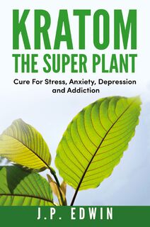 Kratom - J P Edwin (ISBN 9788293738008)