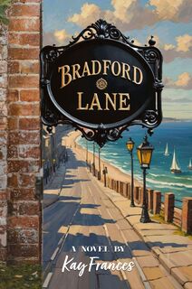 Bradford Lane - Kay Frances (ISBN 9798893338744)