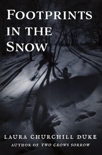 Footprints in the Snow - Laura Churchill Duke (ISBN 9781998149506)
