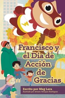 Francisco y el día de acción de gracias - Meg Lara (ISBN 9781645384335)