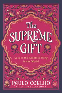 The Supreme Gift - Paulo Coelho (ISBN 9780008791964)