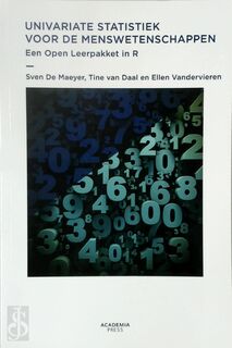 Univariate statistiek voor de menswetenschappen - Sven De Maeyer, Tine Van Daal, Ellen Vandervieren (ISBN 9789401450928)