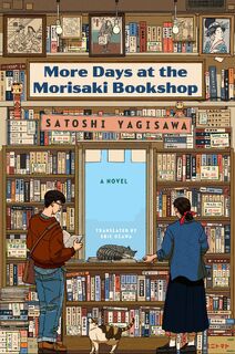 More Days at the Morisaki Bookshop - Satoshi Yagisawa (ISBN 9780063278714)
