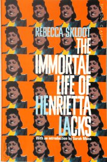 Immortal life of henrietta lacks - Rebecca Skloot (ISBN 9781509877027)