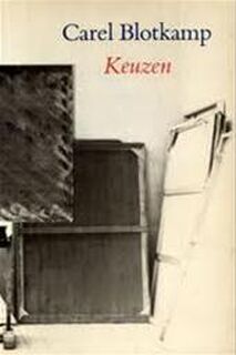 Keuzen - Carel Blotkamp (ISBN 9789063221034)