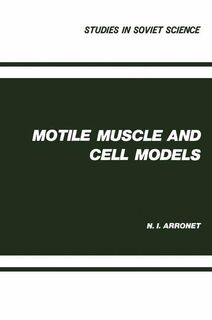 Motile Muscle and Cell Models - N. I. Arronet (ISBN 9781468485226)