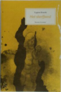 Het sterffeest - Eugene Brands (ISBN 9789077414378)