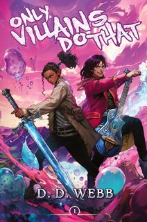Only Villains Do That - D D Webb (ISBN 9781039457805)
