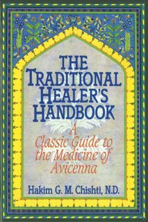 The Traditional Healer's Handbook - Hakim G. M. Chishti (ISBN 9780892814381)