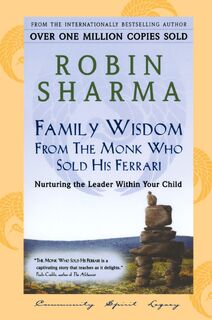 Family Wisdom From Monk Who Sold His Ferrari - Robin Sharma (ISBN 9780006385448)