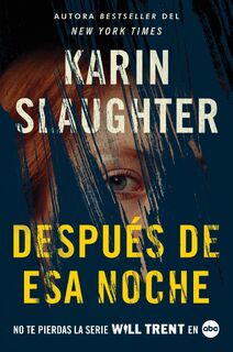 Slaughter, K: After That Night \ Después de ESA Noche (Spani - Karin Slaughter (ISBN 9780063382763)