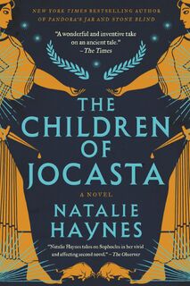 Children of Jocasta, The - Natalie Haynes (ISBN 9780063414006)