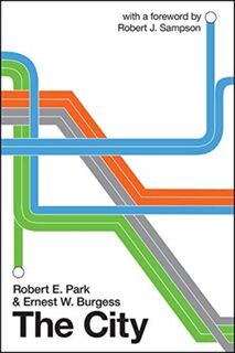 The City - Robert E Park, Ernest W Burgess (ISBN 9780226636504)