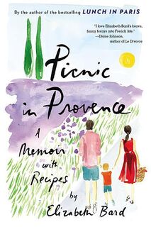Picnic in Provence - Elizabeth Bard (ISBN 9780316246170)