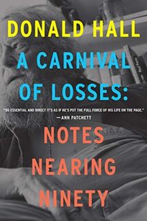 A Carnival Of Losses - Donald Hall (ISBN 9780358056140)