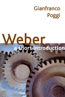 Weber - Gianfranco (European University Institute Poggi (ISBN 9780745634906)