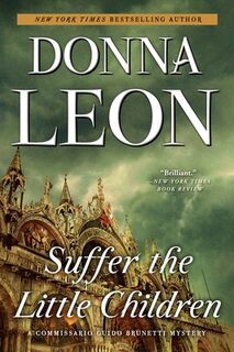 Leon, D: Suffer the Little Children - Donna Leon (ISBN 9780802126153)