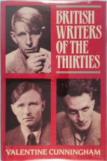 British Writers of the Thirties - Valentine Cunningham (ISBN 9780192122674)