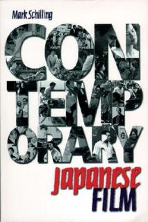 Contemporary Japanese Film - Mark Schilling (ISBN 9780834804159)