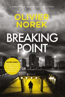 Breaking Point - Olivier Norek (ISBN 9780857059697)