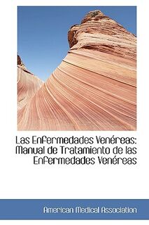 Las Enfermedades Venereas - American Medical Association (ISBN 9781110005253)