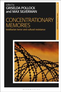 Concentrationary Memories (ISBN 9781350229174)