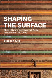 Shaping the Surface - Professor Stephen (Cardiff University Kite (ISBN 9781350320659)