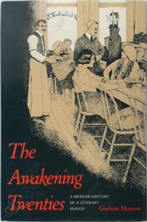 The Awakening Twenties - Gorham Bert Munson (ISBN 9780807112014)
