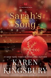 Sarah's Song - Karen Kingsbury (ISBN 9781546006947)