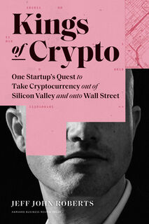 Kings of Crypto - Jeff John Roberts (ISBN 9781647820183)
