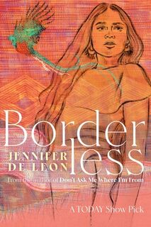 Borderless - Jennifer de Leon (ISBN 9781665904179)