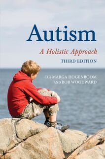 Autism - Dr Marga Hogenboom, Bob Woodward (ISBN 9781782500001)