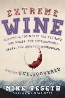 Extreme Wine - Mike Veseth (ISBN 9781442219229)