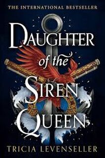 Daughter of the Siren Queen - Tricia Levenseller (ISBN 9781782693703)