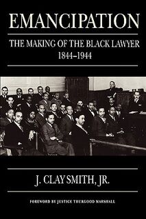 Emancipation - J. Clay Smith Jr (ISBN 9780812216851)