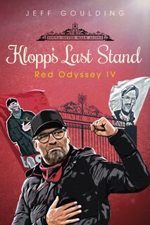 Klopp's Last Stand - Jeff Goulding (ISBN 9781801507493)