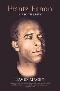 Frantz Fanon - David Macey (ISBN 9781844677733)