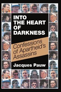 Into the heart of darkness - Jacques Pauw (ISBN 9781868428922)