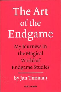 The Art of the Endgame - J. Timman (ISBN 9789056913694)