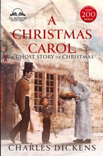 A Christmas Carol (Classics Made Easy) - Charles Dickens (ISBN 9781958660294)