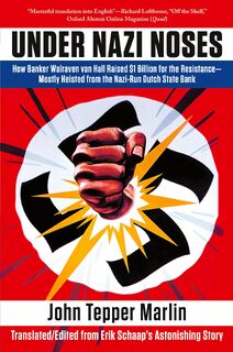 Under Nazi Noses - Erik Schaap (ISBN 9781963632026)
