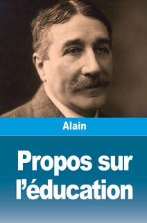 Propos sur l'éducation - Alain (ISBN 9782379762529)